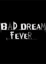 Bad Dream: Fever 英文版