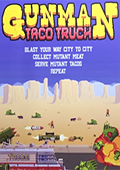 Gunman Taco Truck 中文版