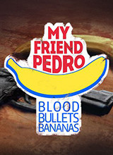 我的朋友佩德罗：血腥子弹香蕉 中文版