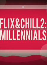 Flix and Chill 2: Millennials 英文版