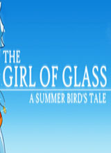 玻璃女孩：夏日小鸟的故事 英文版