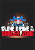 Clone Drone in the Danger Zone 英文版