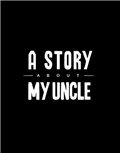 我叔叔的故事 英文版
