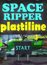 Space Ripper Plastiline 重制版